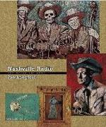 Nashville Radio: Art, Words, and Music [With CD]