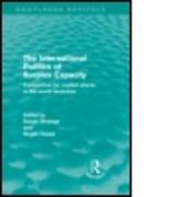 The International Politics of Surplus Capacity (Routledge Revivals)