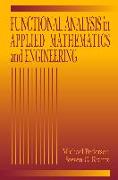 Functional Analysis in Applied Mathematics and Engineering