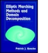 Elliptic Marching Methods and Domain Decomposition