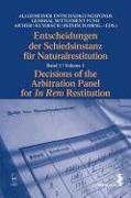 Decisions of the Arbitration Panel for In Rem Restitution, Volume 1