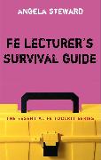 Fe Lecturer's Survival Guide
