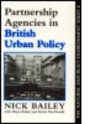 Partnership Agencies in British Urban Policy