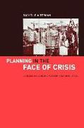 Planning in the Face of Crisis