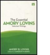 The Essential Amory Lovins