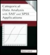 Categorical Data Analysis With Sas and Spss Applications
