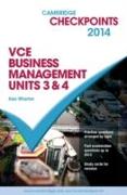 Cambridge Checkpoints VCE Business Management Units 3 and 4 2014