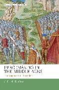 Peacemaking in the Middle Ages: Principles and Practice