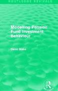 Modelling Pension Fund Investment Behaviour (Routledge Revivals)