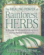 The Healing Power of Rainforest Herbs