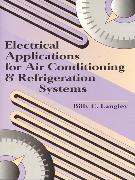 Electrical Applications for Air Conditioning and Refrigeration Systems