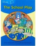 Little Explorers: B The School Play Big Book