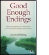 Good Enough Endings