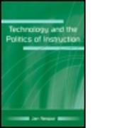 Technology and the Politics of Instruction