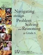 Navigating Through Problem Solving and Reasoning Grade 6