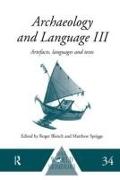 Archaeology and Language III