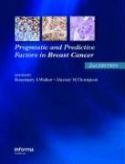 Prognostic and Predictive Factors in Breast Cancer