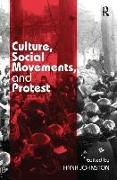 Culture, Social Movements, and Protest