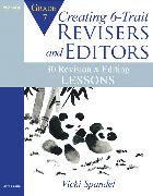 Creating 6-Trait Revisers and Editors for Grade 7
