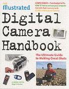 The Illustrated Digital Camera Handbook