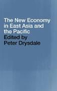 The New Economy in East Asia and the Pacific