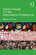 Digital Images for the Information Professional