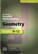 Developing Essential Understanding of Geometry for Teaching Mathematics in Grades 9-12