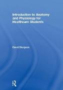 Introduction to Anatomy and Physiology for Healthcare Students