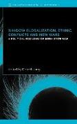 Shadow Globalization, Ethnic Conflicts and New Wars