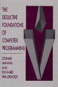 Deductive Foundations of Computer Programming, The