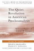 The Quiet Revolution in American Psychoanalysis