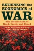 Rethinking the Economics of War