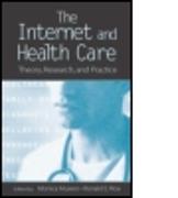 The Internet and Health Care