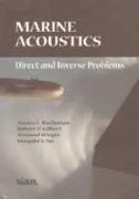 Marine Acoustics: Direct and Inverse Problems