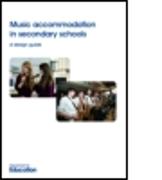 Music Accommodation in Secondary Schools