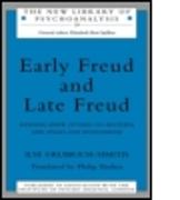 Early Freud and Late Freud