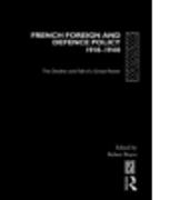 French Foreign and Defence Policy, 1918-1940