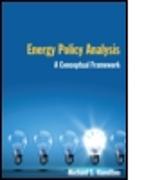 Energy Policy Analysis: A Conceptual Framework