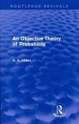 An Objective Theory of Probability (Routledge Revivals)