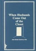 When Husbands Come Out of the Closet