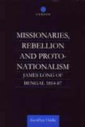 Missionaries, Rebellion and Proto-Nationalism