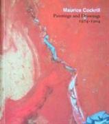 Maurice Cockrill Paintings and Drawings 1974-1994