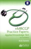 NMRCGP Practice Papers: Applied Knowledge Test