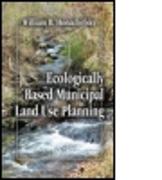 Ecologically Based Municipal Land Use Planning