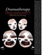 Dramatherapy: Theory and Practice 2