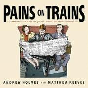 Pains on Trains