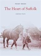 The Heart of Suffolk: Pocket Images