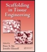 Scaffolding In Tissue Engineering
