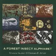 A Forest Insect Alphabet [With CD (Audio)]