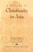 A History of Christianity in Asia